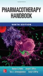 Pharmacotherapy Handbook, 9/E - Barbara Wells, Joseph Dipiro, Terry Schwinghammer, Cecily DiPiro