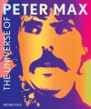 The Universe of Peter Max - Peter Max