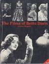 The Films of Bette Davis - Gene Ringgold