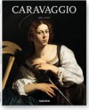 Caravaggio - Gilles Néret, Michelangelo Merisi Da Caravaggio, Taschen