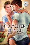 Polyester Prince (ABQ Heat) - Hayley B. James