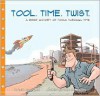 Tool. Time. Twist. - David Shapiro, Christopher Herndon