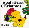 Spot's First Christmas - Eric Hill