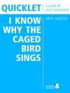 Quicklet on Maya Angelou's I Know Why the Caged Bird Sings (CliffNotes-like Book Summary and Analysis) - Lacey Kohlmoos