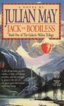 Jack the Bodiless - Julian May