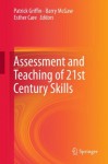 Assessment and Teaching of 21st Century Skills - Patrick Griffin, Barry McGaw, Esther Care