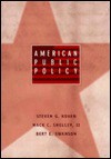 American Public Policy: The Contemporary Agenda - Steven G. Koven, Mack C. Shelley II, Bert E. Swanson