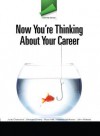 Identity Series: Now You're Thinking about Your Career Plus New Mystudentsuccesslab 2012 Update -- Access Card Package - Judy M. Chartrand