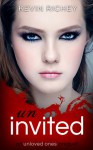 Uninvited: An Unloved Ones Prequel - Kevin Richey