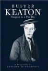 Buster Keaton: Tempest In A Flat Hat - Edward McPherson