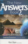 The New Answers Book 2 - Ken Ham