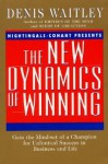 New Dynamics of Winning - Denis Waitley