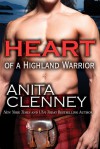 Heart of a Highland Warrior - Anita Clenney