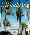 A Windy Day - Robin Nelson