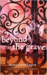 Beyond the Grave (Past Midnight #3) - Mara Purnhagen