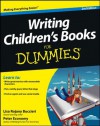 Writing Children's Books For Dummies - Lisa Rojany Buccieri, Peter Economy