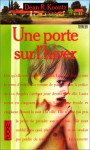 Une Porte Sur L'hiver - Richard Paige, Dean Koontz