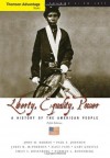 Cengage Advantage Books: Liberty, Equality, Power: A History of the American People, Volume I: To 1877, Compact (Thomson Advantage Books) - John M. Murrin, Paul E. Johnson, James M. McPherson, Alice Fahs, Gary Gerstle