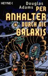 Per Anhalter durch die Galaxis (Per Anhalter durch die Galaxis, #1) - Douglas Adams