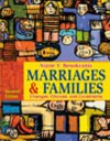 Marriages and Families: Changes, Choices and Constraints (7th Edition) - Nijole V. Benokraitis