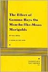 The Effects of Gamma Rays on Man in the Moon Marigolds. - Paul Zindel