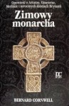 Zimowy monarcha - Bernard Cornwell