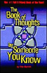 The Book of Thoughts by Someone You Know - Dan Barrett