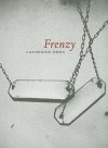 Frenzy - Catherine Owen