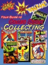 Your Guide to Comic Book Collecting - William Anderson