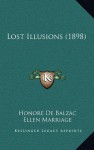 Lost Illusions (1898) - George Saintsbury, Honoré de Balzac, Ellen Marriage