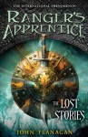 Ranger's Apprentice: The Lost Stories - John Flanagan