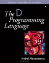 The D Programming Language - Andrei Alexandrescu