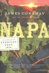 Napa: The Story of an American Eden - James Conaway