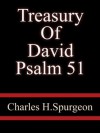 Treasury Of David Psalm 51 - Charles H. Spurgeon - Charles H. Spurgeon