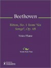 Bitten, No. 1 from "Six Songs", Op. 48 - Ludwig van Beethoven