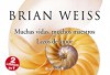 Muchas Vidas, Muchos Maestros + Lazos de Amor (Librino) - Brian L. Weiss