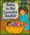 Baby in the Laundry Basket: A Christmas Story - Linda P. Carlyle