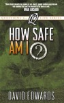 How Safe Am I? - David Edwards