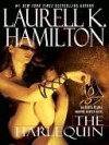 The Harlequin (Anita Blake, Vampire Hunter, #15) - Laurell K. Hamilton