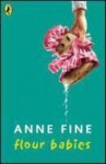 Flour Babies (New Longman Literature) - Anne Fine