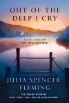 Out of the Deep I Cry: A Clare Fergusson and Russ Van Alstyne Novel - Julia Spencer-Fleming