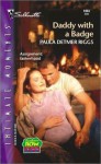 Daddy With A Badge (Mills & Boon Intrigue) - Paula Detmer Riggs