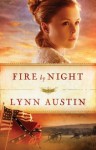 Fire by Night - Lynn Austin