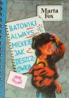 Batoniki Always miękkie jak deszczówka - Marta Fox