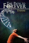 The Path to Forever (Forever #1) - Etienne