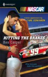 Hitting the Brakes - Ken Casper