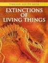 Extinctions of Living Things - Michael Bright