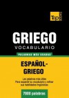 Vocabulario Espanol-Griego - 7000 Palabras Mas Usadas - Andrey Taranov