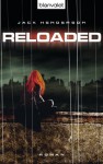Reloaded: Roman (German Edition) - Jack Henderson, Wolfgang Thon