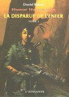 La Disparue de l'enfer, tome 1 - David Weber